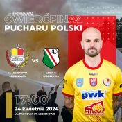 Plakat informujący o meczu ćwierćfinał Pucharu Polski