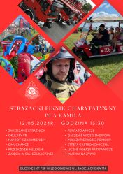 Plakat informujacy o pikniku charytatywnym dla strażaka Kamila